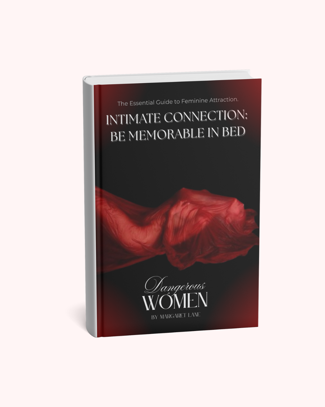 E-book Intimate Connection:  Be Memorable in Bed