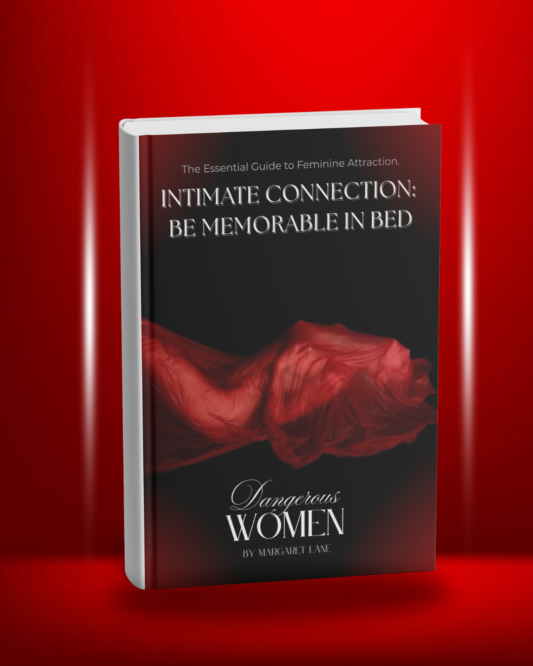 E-book Intimate Connection:  Be Memorable in Bed
